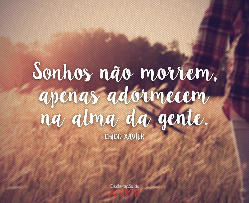 Sonhos não morrem