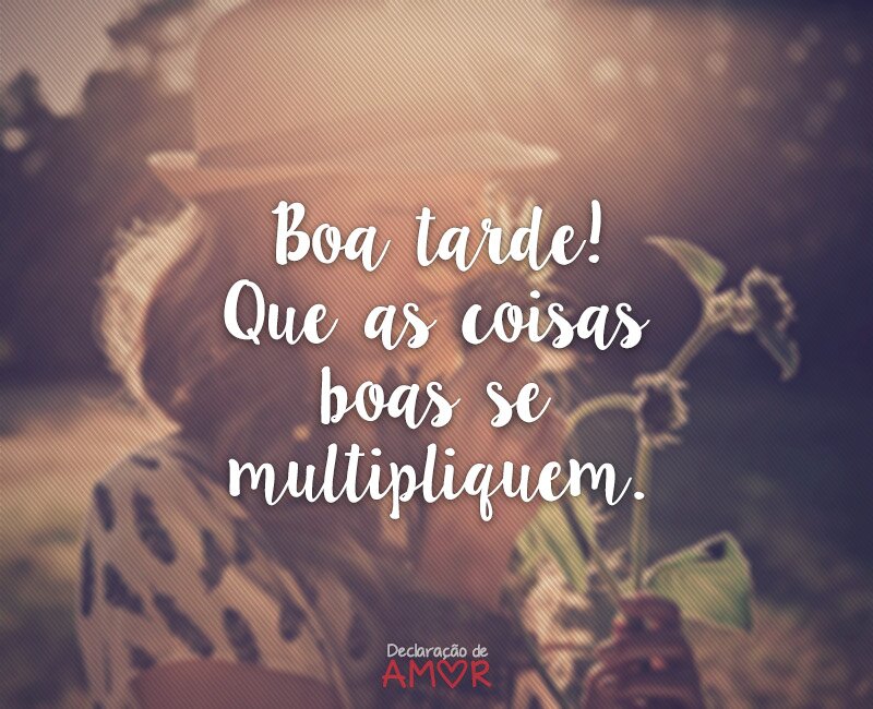 Boa tarde! Que as coisas boas se multipliquem