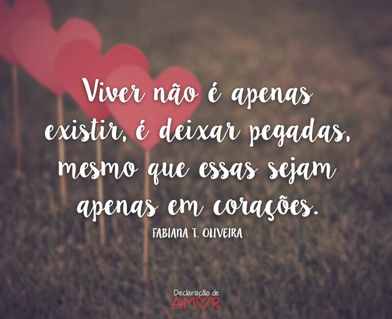 Viver não é apenas existir