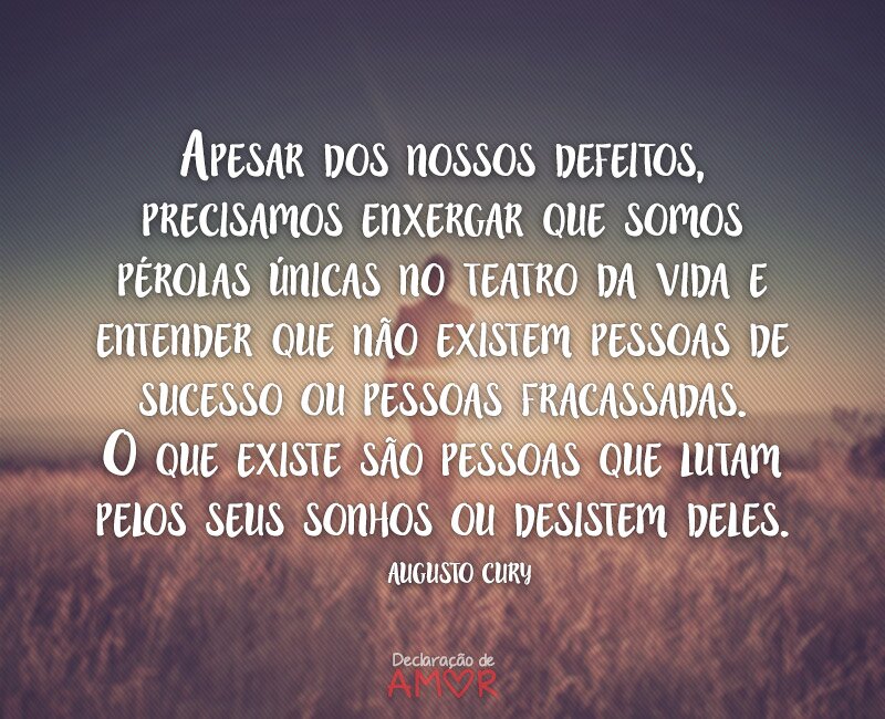 Apesar dos nossos defeitos