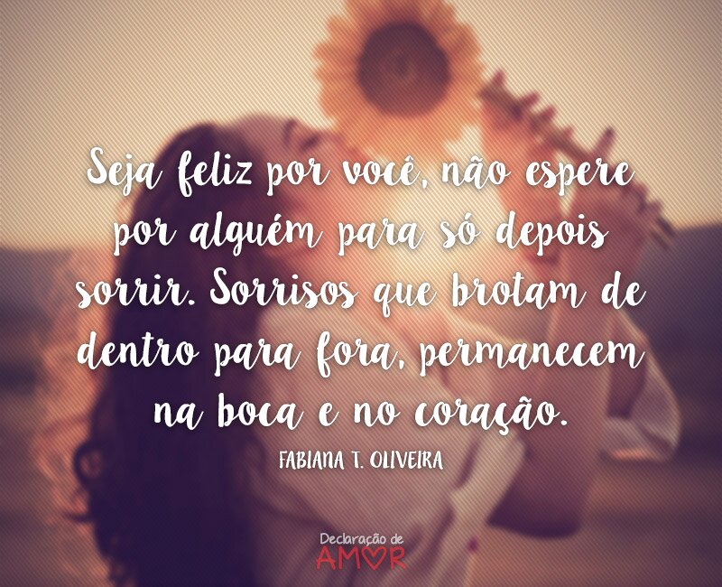 Seja feliz por você