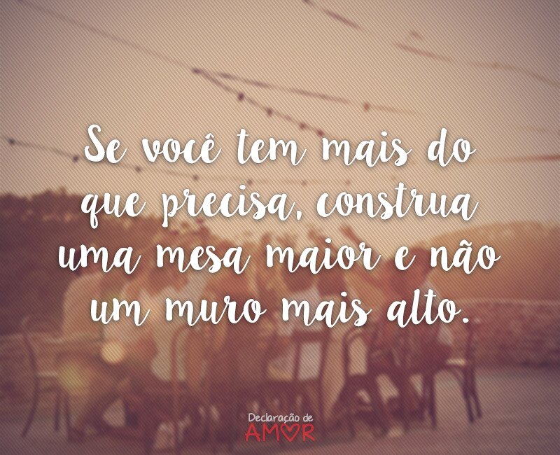 Se você tem mais do que precisa