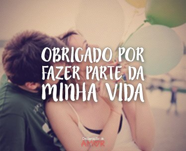 Obrigado por Fazer Parte da Minha Vida