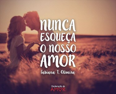 Nunca Esqueça o Nosso Amor