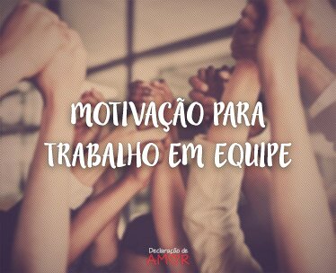 Motivação Para Trabalho em Equipe
