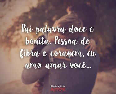 Pai, Um Grande Amor