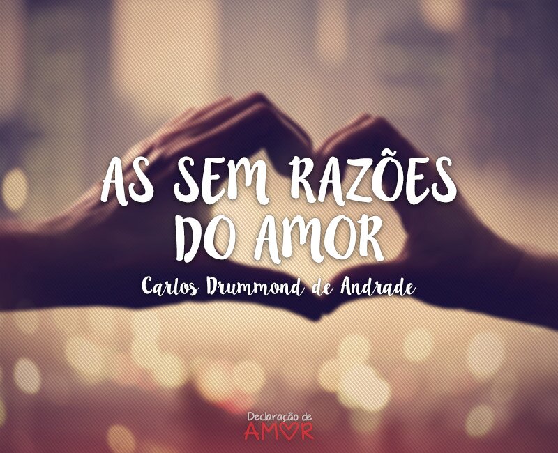As Sem Razões do Amor