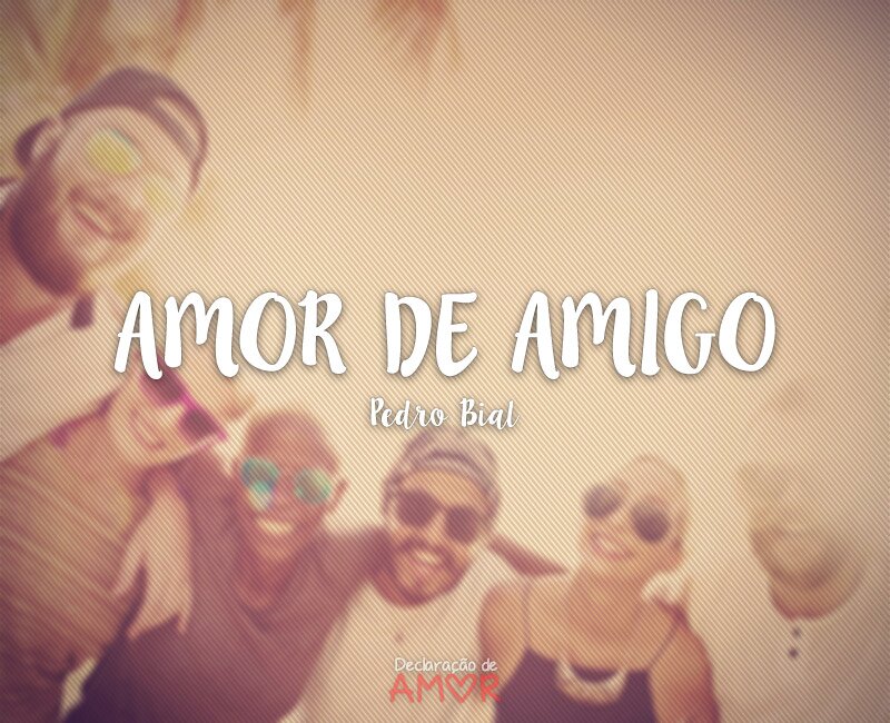 Amor de Amigo